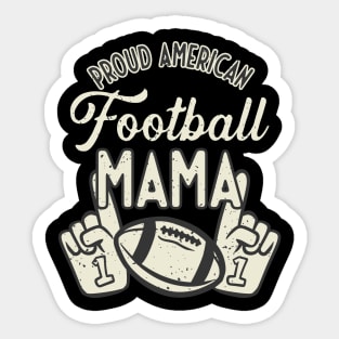 Proud Football Mama American football Ladies Sticker